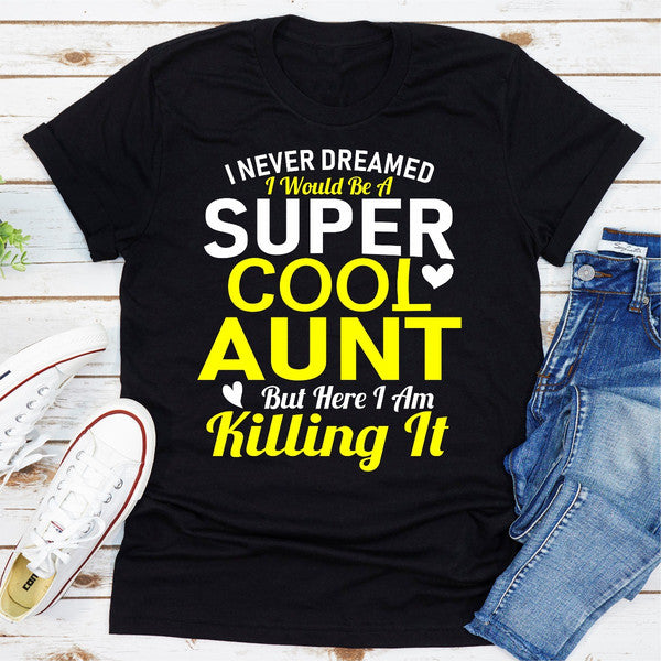 I Never Dreamed I Would Be A Super Cool Aunt But Here I Am Killing It...jpg