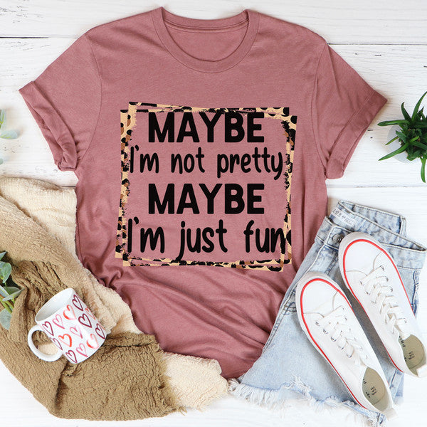 I'm Just Fun Tee.jpg