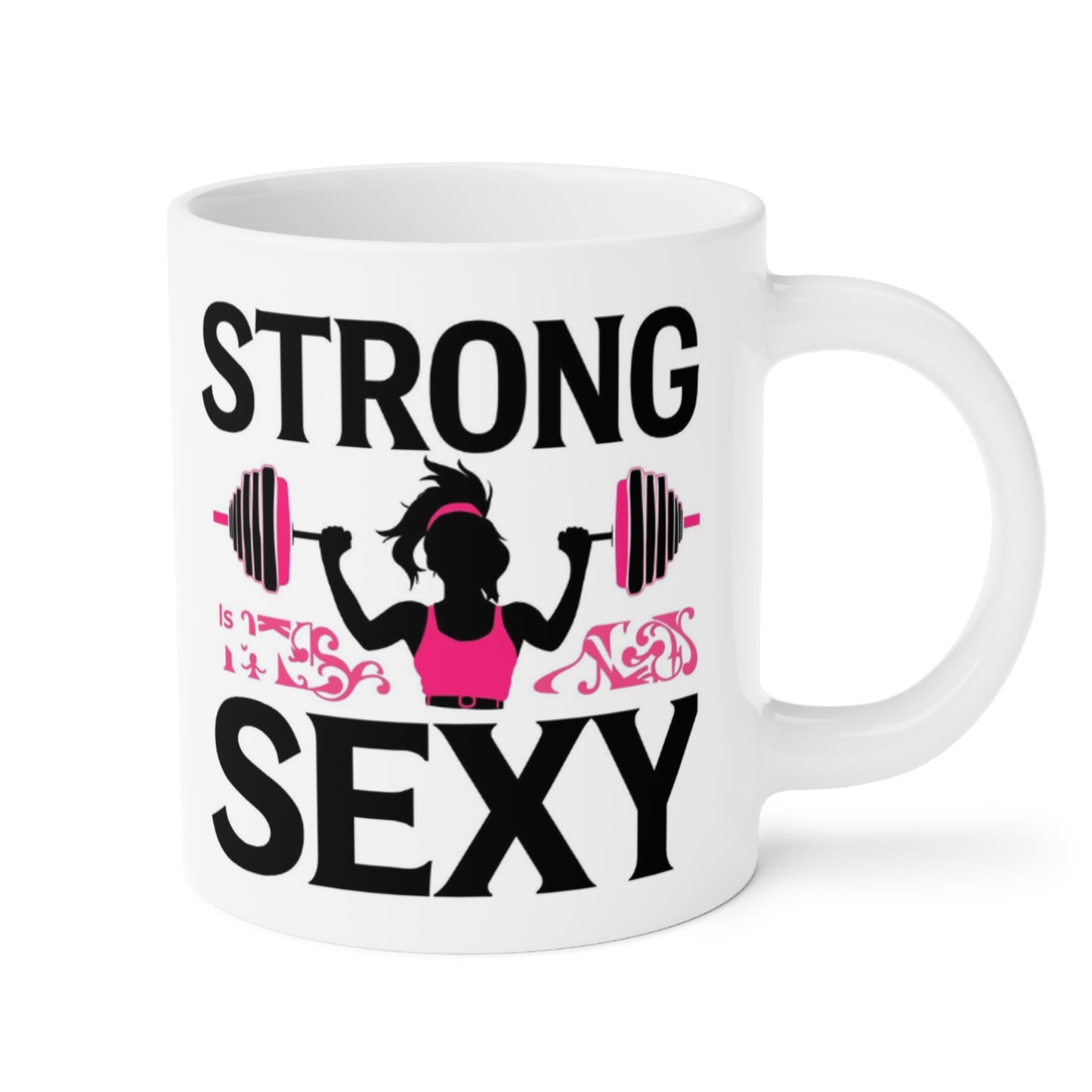 Mug — "Strong is the New Sexy" Weightlifting Fitness Coffee Mug