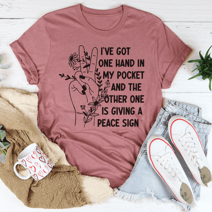I've Got One Hand In My Pocket Tee