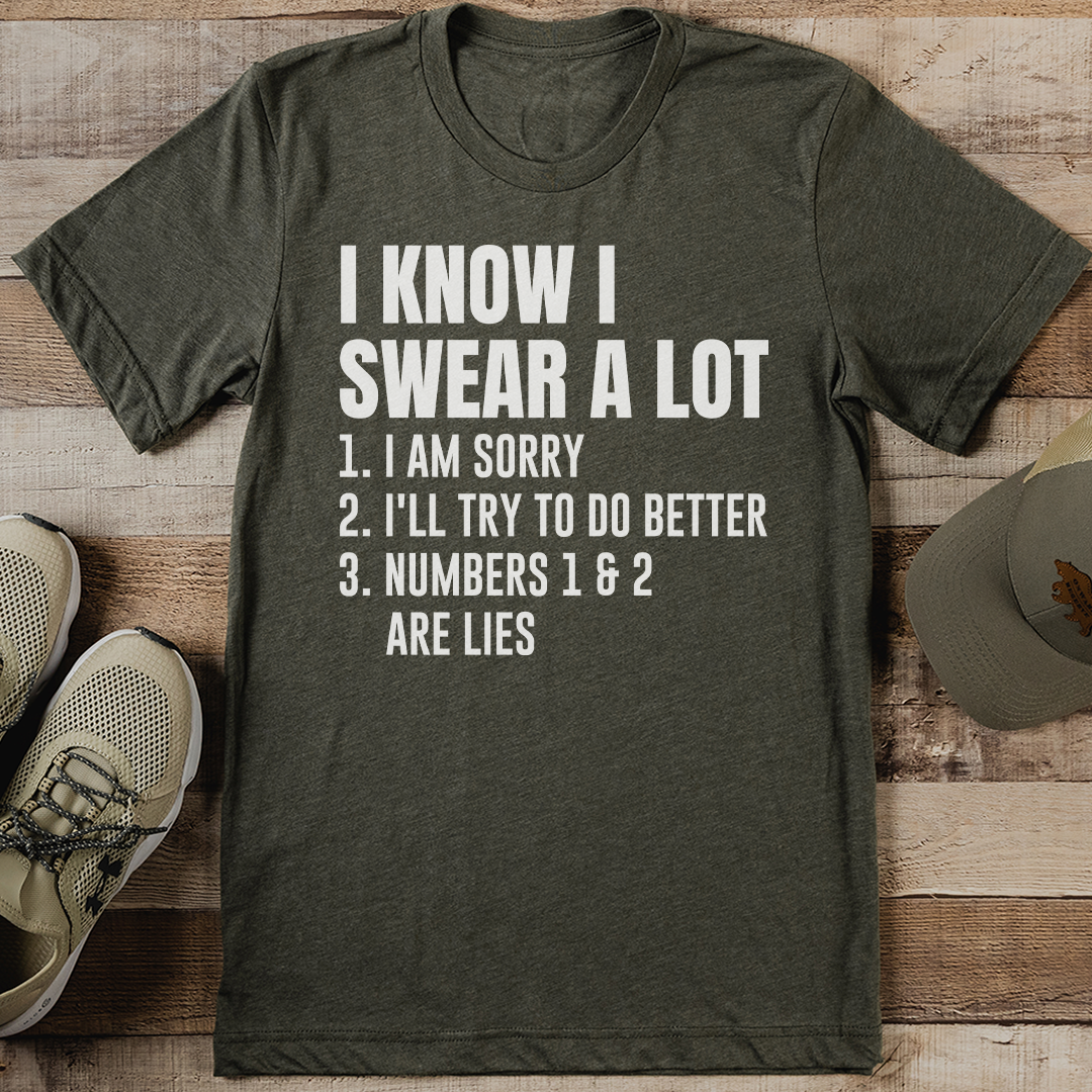 I Know I Swear A Lot Tee