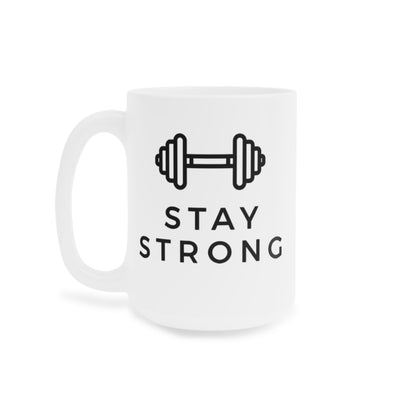 Stay Strong Mug — Motivational Dumbbell Coffee Cup (Gym Gift)