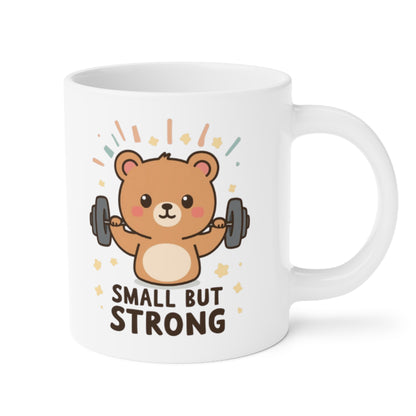 Small But Strong Bear Mug — Cute Motivational Coffee Cup for Gym Lovers