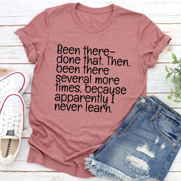 Been There Done That T-Shirt (4).jpg