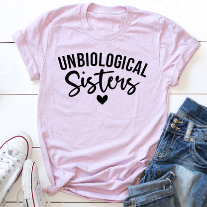 Unbiological Sisters T-Shirt