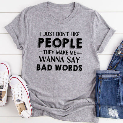 I Just Don't Like People T-Shirt (2).jpg