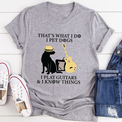 That's What I Do T-Shirt