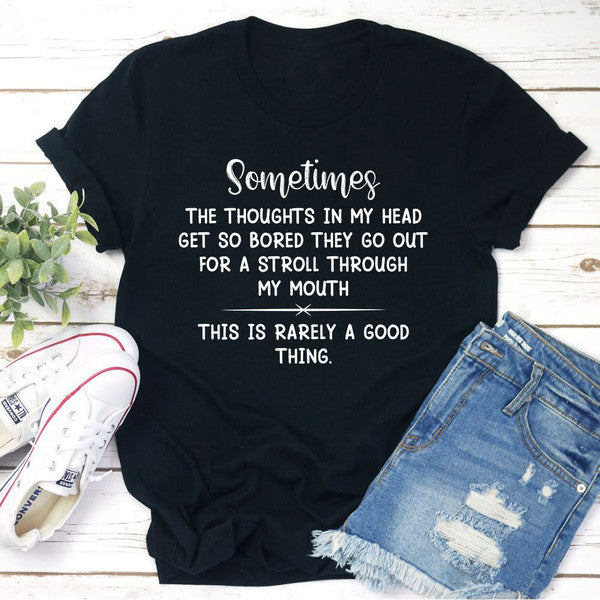 The Thoughts In My Head Get So Bored T-Shirt 2.jpg