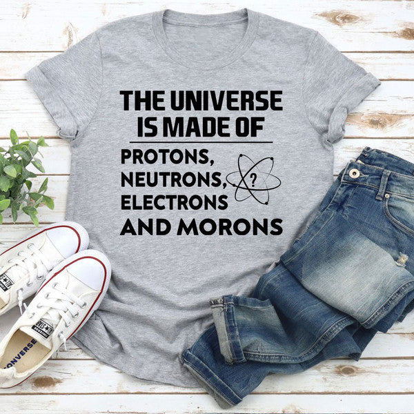 The Universe Is Made Of T-Shirt.jpg