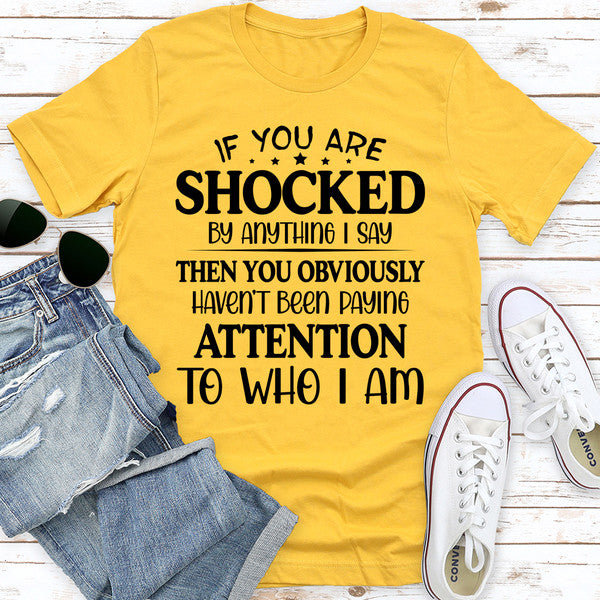 If You Are Shocked By Anything I Say (2).jpg