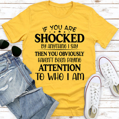 If You Are Shocked By Anything I Say (2).jpg