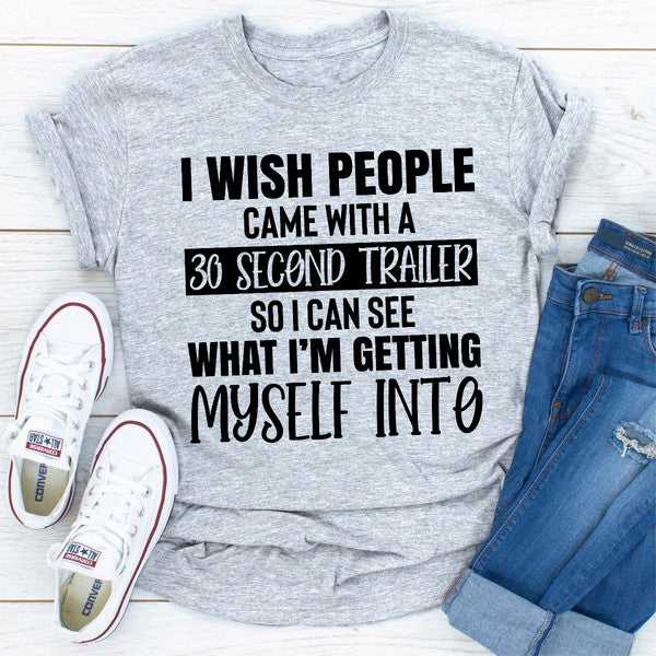 I Wish People Came with a 30 Second Trailer so I Can See What I’m Getting Myself Into 1.jpg