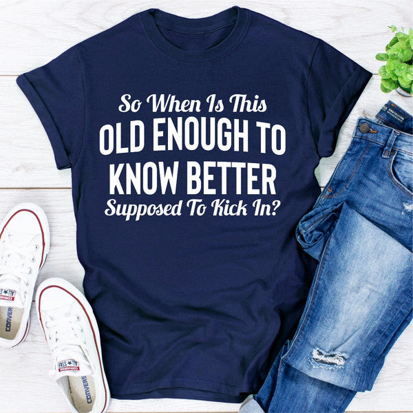 So When Is This Old Enough To Know Better Supposed To Kick In (4).jpg