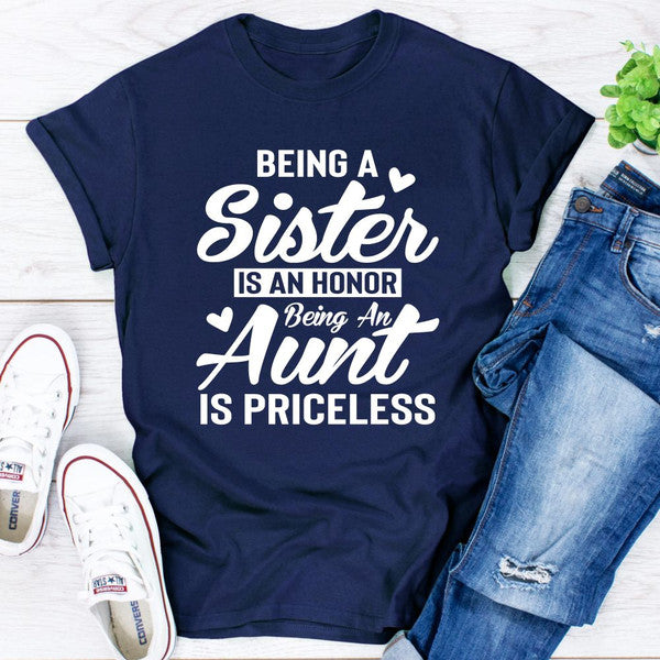 Being A Sister Is An Honor Being An Aunt Is Priceless ..jpg