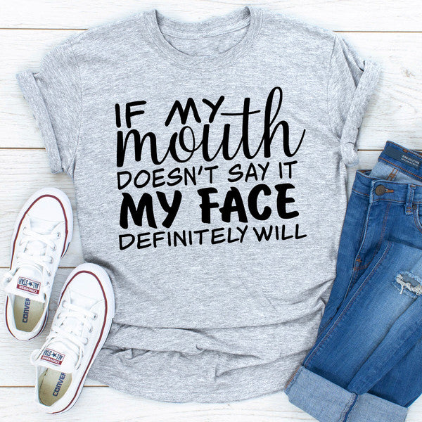 If My Mouth Doesn't Say It