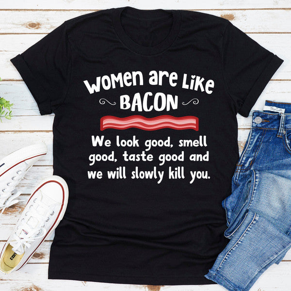 Women Are Like Bacon (1).jpg