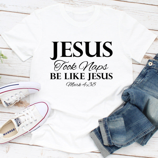 Jesus Took Naps Be Like Jesus ..jpg