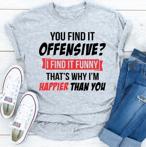 I Find It Funny That's Why I'm Happier Than You_JPG.jpg