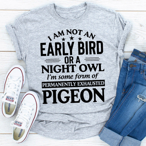 I Am Not An Early Bird Or A Night Owl (3).jpg