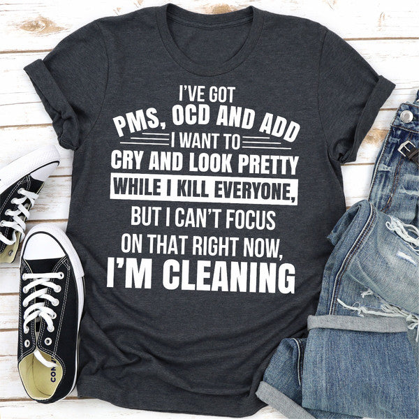 I've Got Pms Ocd And Add (5).jpg