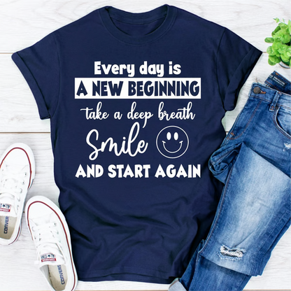 Every Day Is A New Beginning