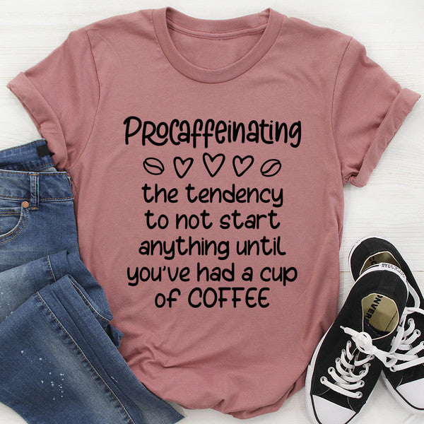 Procaffeinating Tee (2).jpg