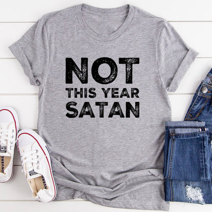 Not This Year Satan  (1).jpg