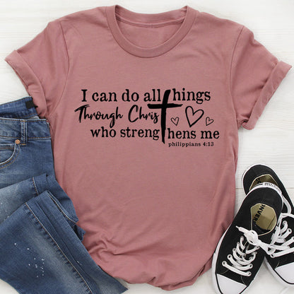 I Can Do All Things Through Christ Tee (1).jpg