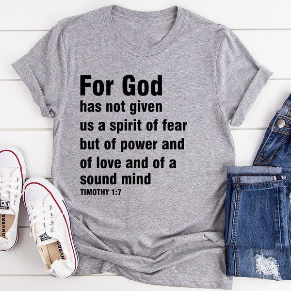 For God Has Not Given Us A Spirit Of Fear Tee (2).jpg