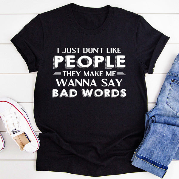 I Just Don't Like People Tee (2).jpg