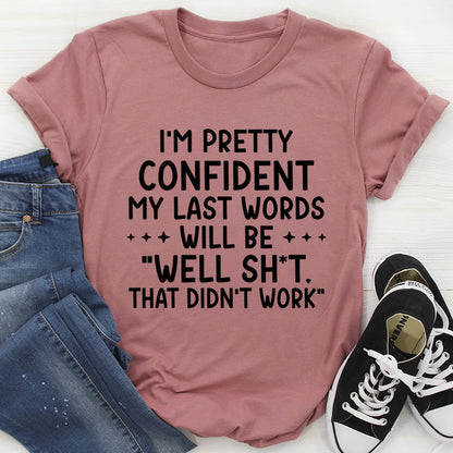 My Last Words Tee..jpg