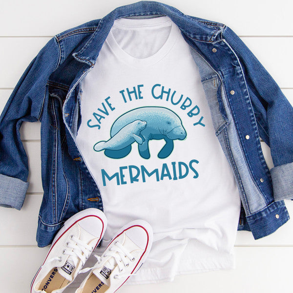 Save The Chubby Mermaids Tee..jpg