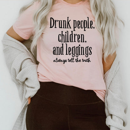 Drunk People Children And Leggings Tee3.jpg