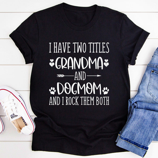 Grandma & Dogmom Tee (4).jpg