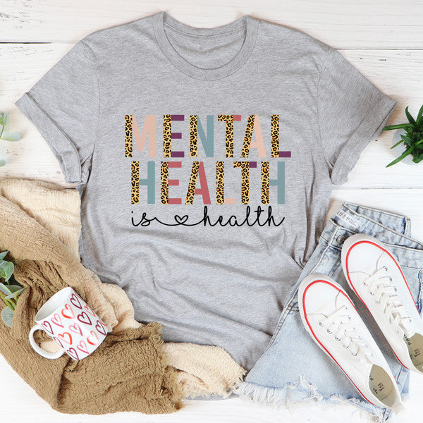 Mental Health Is Health Tee..jpg