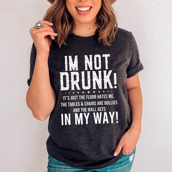 I'm Not Drunk Tee ..jpg
