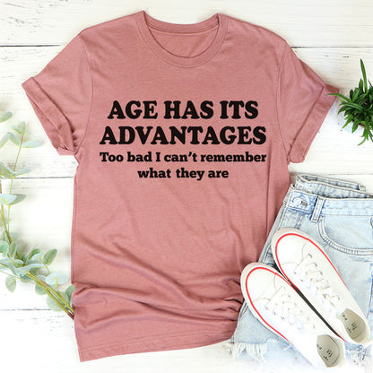 Age Has Its Advantages Tee (3).jpg