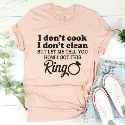 I Don't Cook I Don't Clean Tee4.jpg