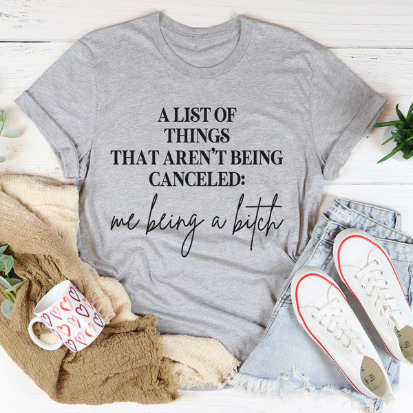 A List Of Things That Aren’t Being Canceled Tee (1).jpg