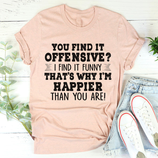 Happier Than You Tee (3).jpg