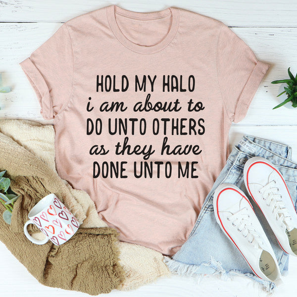 Hold My Halo Tee ...jpg