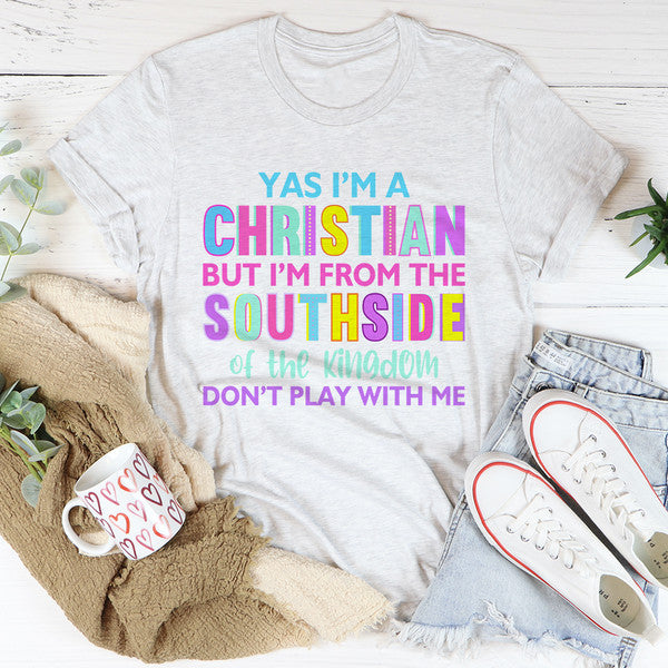 I'm From The Southside Of The Kingdom Tee2.jpg