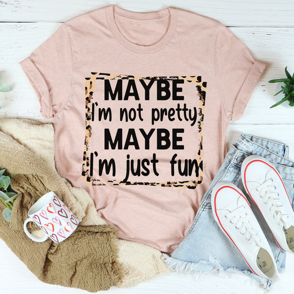 I'm Just Fun Tee ...jpg