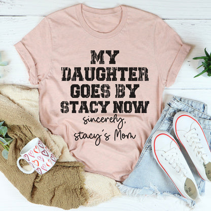 My Daughter Goes by Stacy Tee...jpg