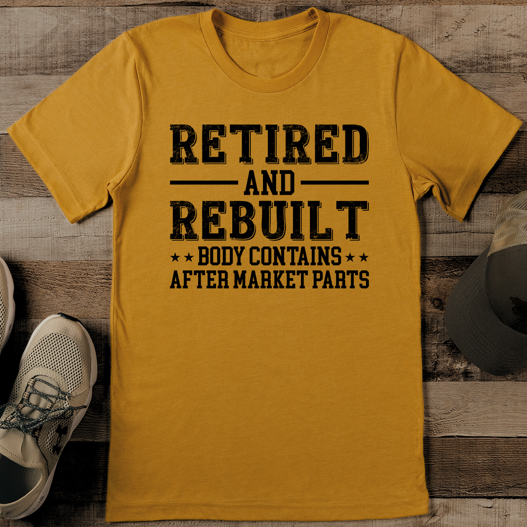 Retired And Rebuilt Tee