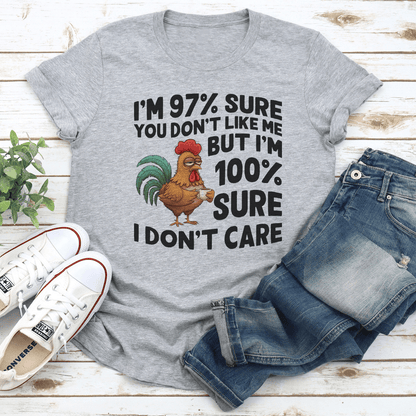 Im 97 Sure You Dont Like Me Tee 2