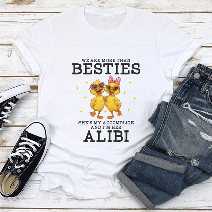 We Are More Than Besties Shes My Accomplice Tee 1