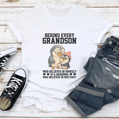 Behind Every Grandson Who Believes In Himself Is A Grandma Tee 1