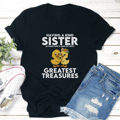 Having A Kind Sister In Your Life Is One Of Lifes Tee 3