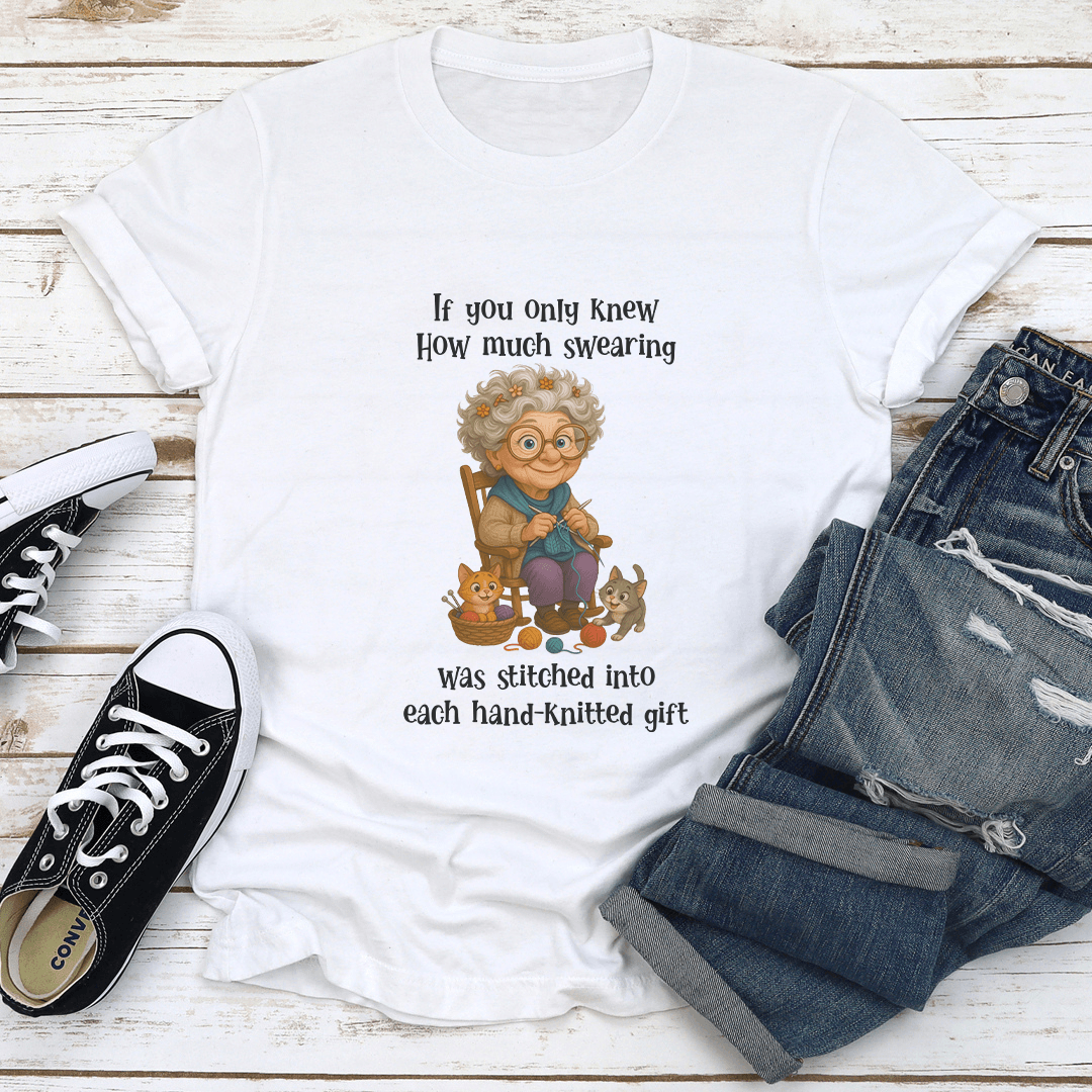 If You Only Knew How Much Swearing Was Stitched Into Each Head Knitted Gift Tee 1